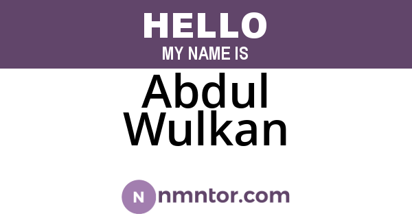 Abdul Wulkan