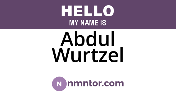 Abdul Wurtzel