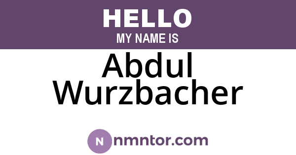 Abdul Wurzbacher