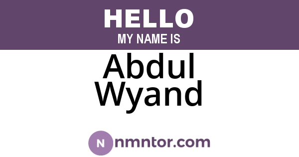 Abdul Wyand