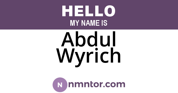 Abdul Wyrich
