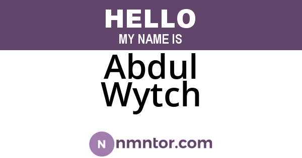 Abdul Wytch
