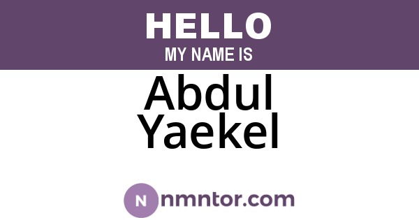 Abdul Yaekel