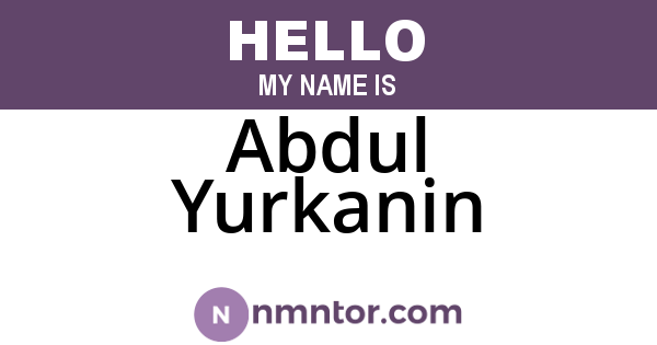 Abdul Yurkanin