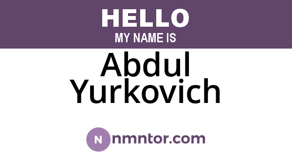 Abdul Yurkovich