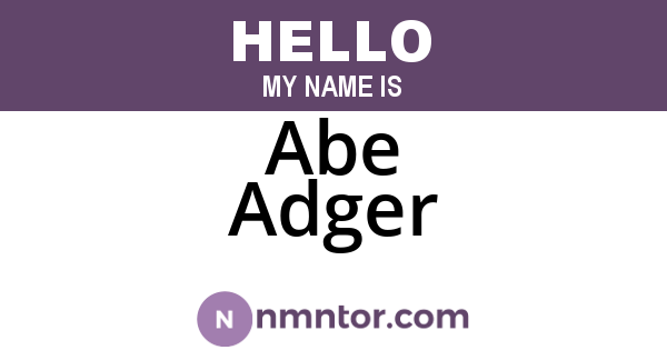 Abe Adger