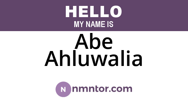 Abe Ahluwalia