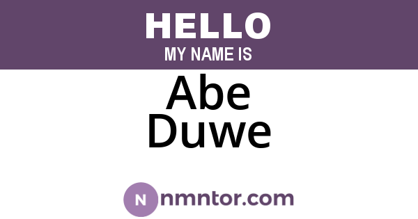 Abe Duwe
