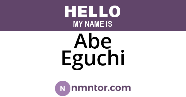 Abe Eguchi