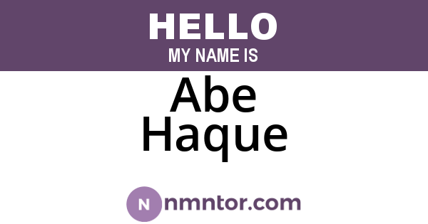 Abe Haque