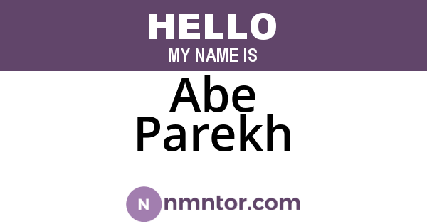 Abe Parekh