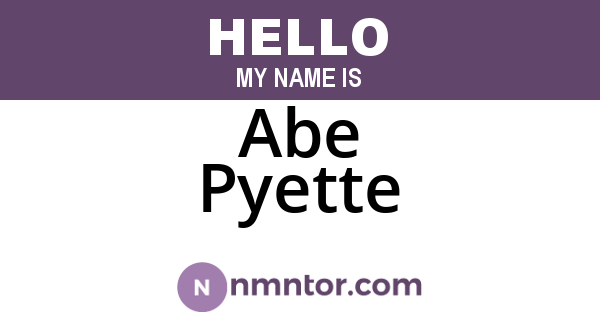 Abe Pyette