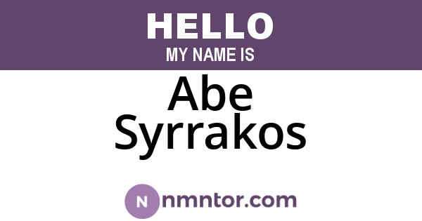 Abe Syrrakos