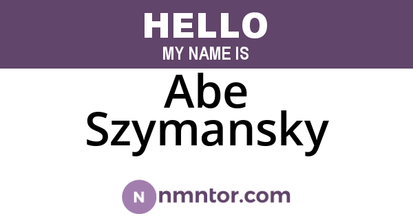 Abe Szymansky