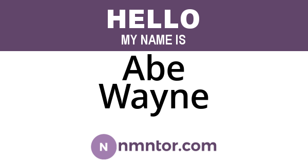 Abe Wayne