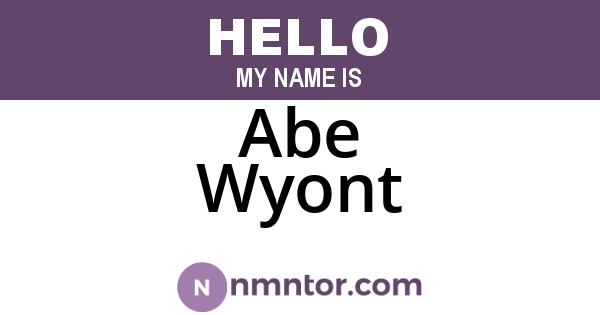 Abe Wyont