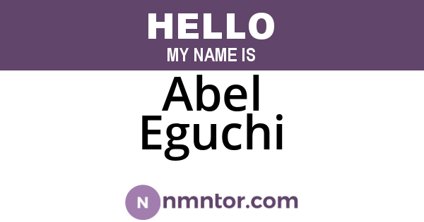 Abel Eguchi