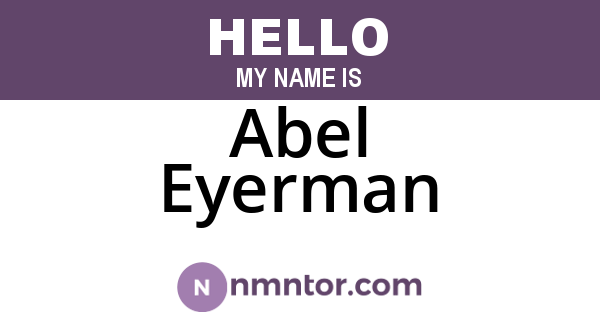 Abel Eyerman