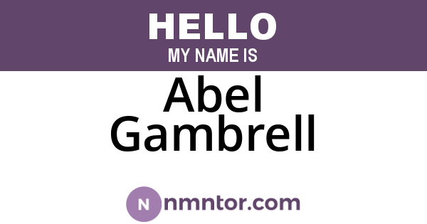 Abel Gambrell