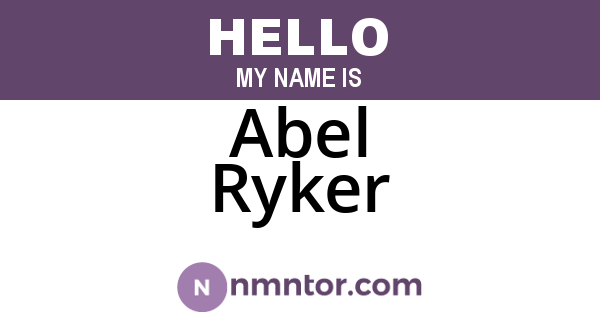 Abel Ryker