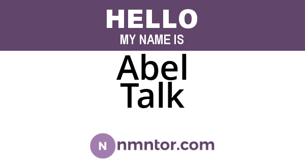 Abel Talk