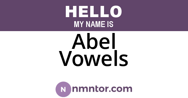 Abel Vowels