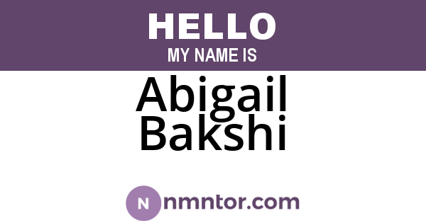 Abigail Bakshi