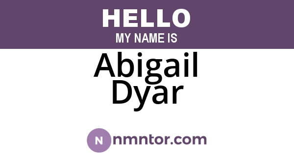 Abigail Dyar