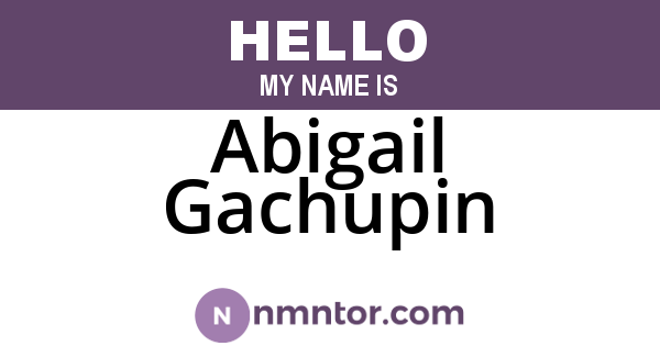Abigail Gachupin