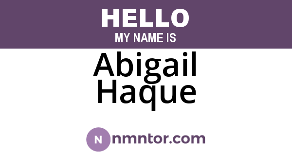 Abigail Haque
