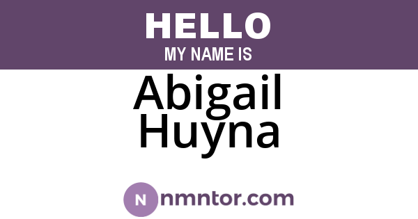 Abigail Huyna