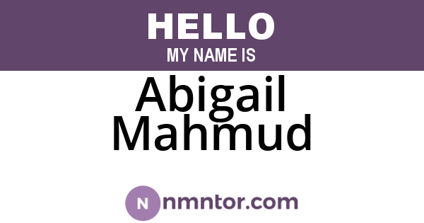 Abigail Mahmud