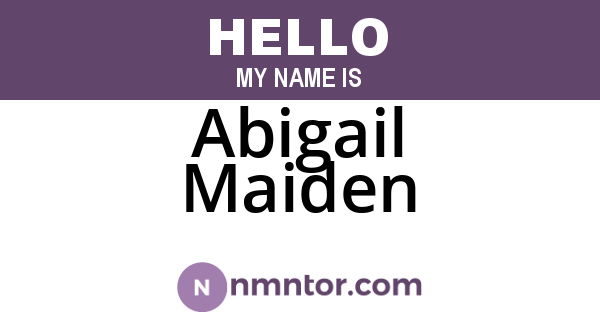 Abigail Maiden