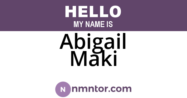 Abigail Maki