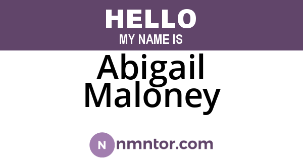 Abigail Maloney