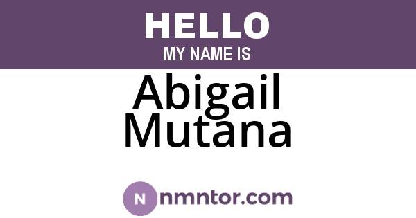 Abigail Mutana