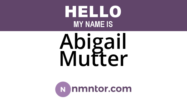 Abigail Mutter