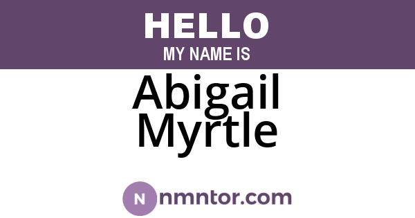 Abigail Myrtle
