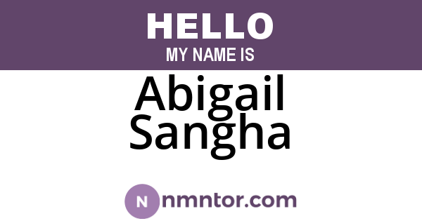 Abigail Sangha