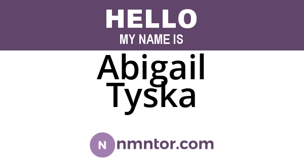 Abigail Tyska
