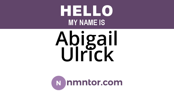 Abigail Ulrick