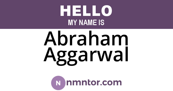 Abraham Aggarwal