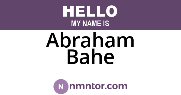 Abraham Bahe