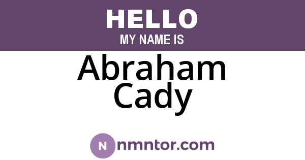 Abraham Cady