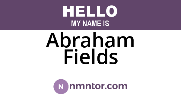 Abraham Fields