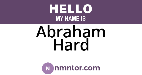 Abraham Hard