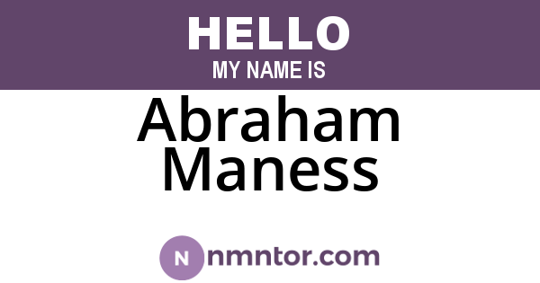 Abraham Maness
