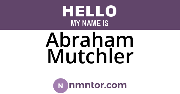Abraham Mutchler