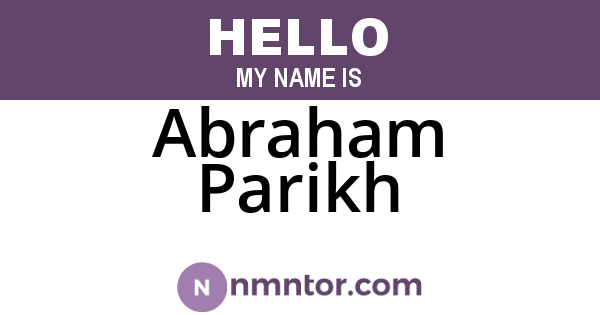 Abraham Parikh