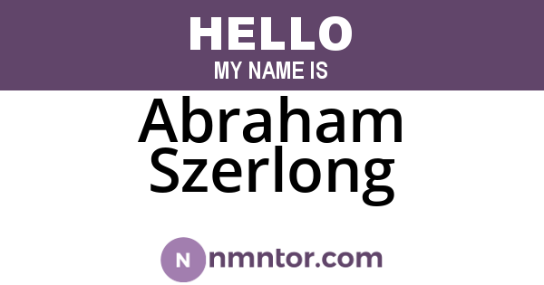 Abraham Szerlong